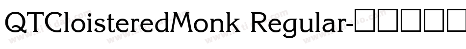 QTCloisteredMonk Regular字体转换